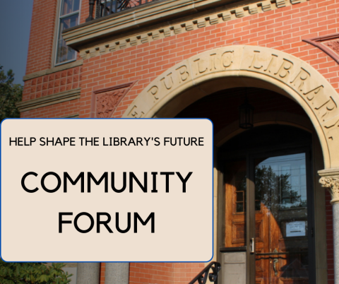 Image of the front archway of the original Rice building, brick with "RICE PUBLIC LIBRARY" inscribed in the arch. A square in the corner advertises the community forum event