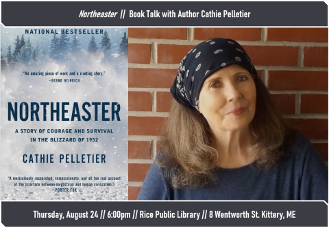 Composite of the cover of Cathie Pelletier's book 'Northeaster' and a photo of Pelletier in a blue bandana and shirt against a red brick wall, with text above and below that lists the title of the book, the name of the event, and the date, time, and location, as listed in this entry.