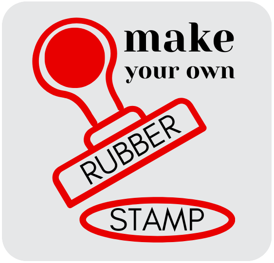 On a light grey, square background black text reads "make your own RUBBER STAMP"; a red outline drawing of a rubber stamp and the oval impression it makes is wrapped around the words "RUBBER" (in the stamp) and "STAMP" (in the oval impression).